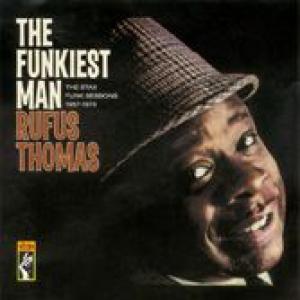 rufus thomas: the funkiest man