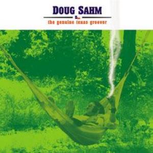 doug sahm: the genuine texas groover