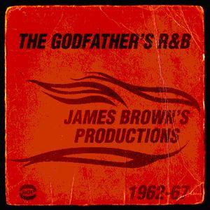 various: the godfather's r&b - james brown's productions 1962-67