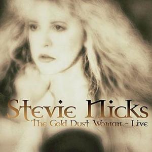stevie nicks: the gold dust woman - live