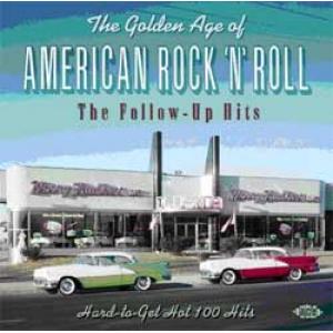 various: the golden age of american rock'n'roll - the follow up hits