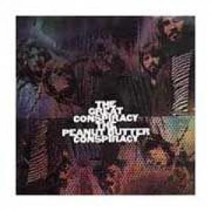 peanut butter conspiracy: the great conspiracy