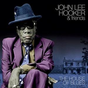 john lee hooker: the house of blues