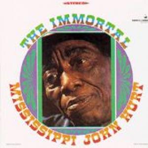mississippi john hurt: the immortal