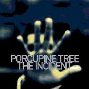 porcupine tree: the incident
