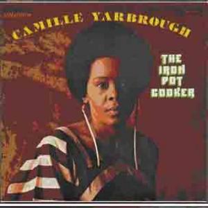 camille yarbrough: the iron pot cooker