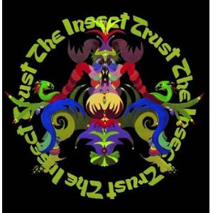 the insect trust: the insect trust