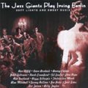 various: the jazz giants play irving berlin