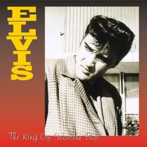 elvis presley: the king of western bop