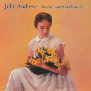 julie andrews: the lass with the delicate air