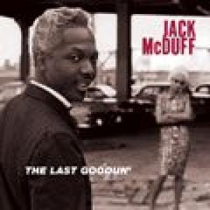 jack mcduff: the last goodun'