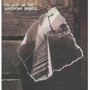 various artists: the last of the american hobos
