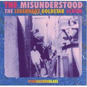 misunderstood: the legendary goldstar album / golden glass