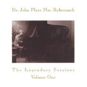 dr. john: the legendary sessions - vol. 1