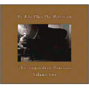 dr john (plays mac rebennack): the legendary sessions vol. 2