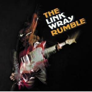 link wray: the link wray rumble