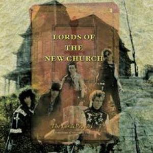 lords of the new church: the lord's prayer