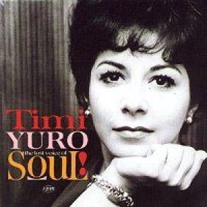 timi yuro: The Lost Voice Of Soul