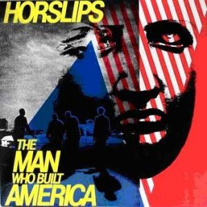 horslips: the man who built america