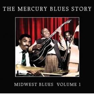 various: the mercury blues story - midwest blues vol.1