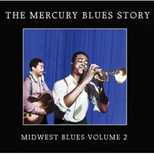 various: the mercury blues story - midwest blues vol.2