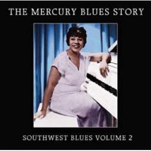 various: the mercury blues story - southwest blues vol.2