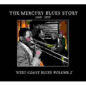 various: the mercury blues story: west coast blues vol. 2