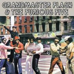 grandmaster flash and the furious five: the message