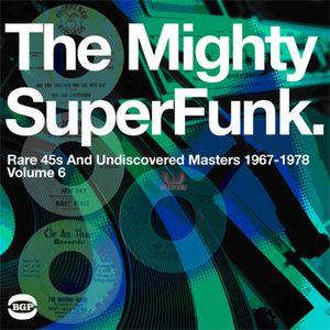 various: the mighty super funk - rare 45s and undiscovered masters 1967-1978