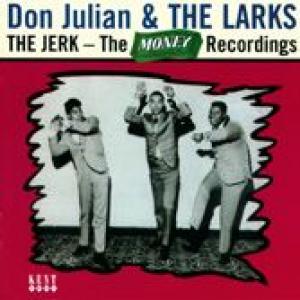 don julian & the larks: the money recordings
