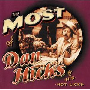 dan hicks: the most of dan hicks