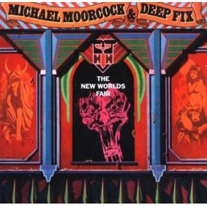 michael moorcock & deep fix: the new world's fair
