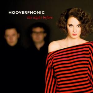 hooverphonic: the night before