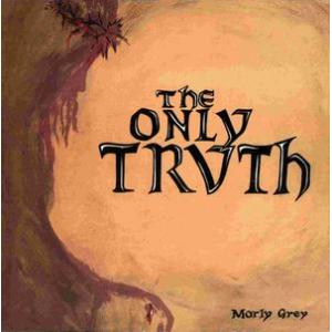 morly grey: the only truth