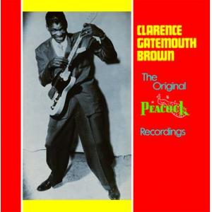 clarence gatermouth brown: the original peacock recordings
