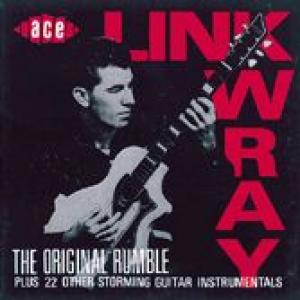 link wray: the original rumble plus 22 other instrumentals