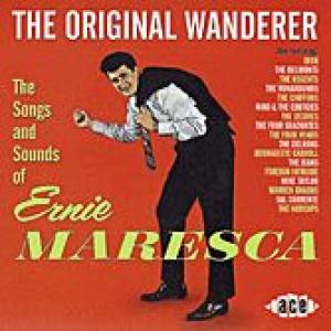 ernie maresca: the original wanderer