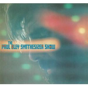 paul bley: the paul bley synthesizer show