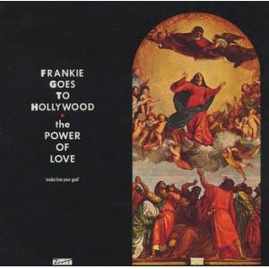 frankie goes to hollywood: the power of love