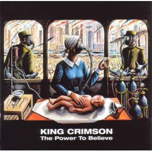 king crimson: the power to believe