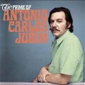 antonio carlos jobim: the prime of antonio carlos jobim