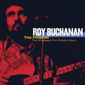 roy buchanan: the prophet--the unreleased first polydor album (rsd-black friday 2021 exclusive, limited orange & black 