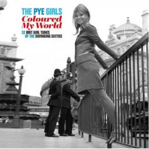 various: the pye girls coloured my world (32 brit girl tunes of the swinging sixties)