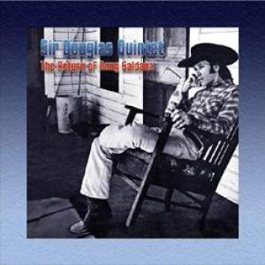 sir douglas quintet: the return of doug saldana