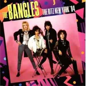 the bangles: the ritz, new york '84
