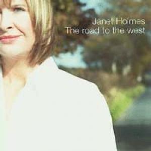 janet holmes: the road to the west