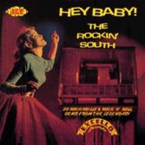 hey baby!: the rockin' south