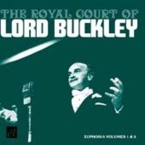 lord buckley: the royal court of