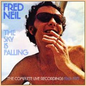 fred neil: The Sky Is Falling: The Complete Live Recordings 1