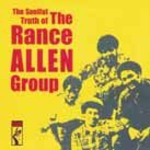 rance allen: the soulful truth of the rance allen group